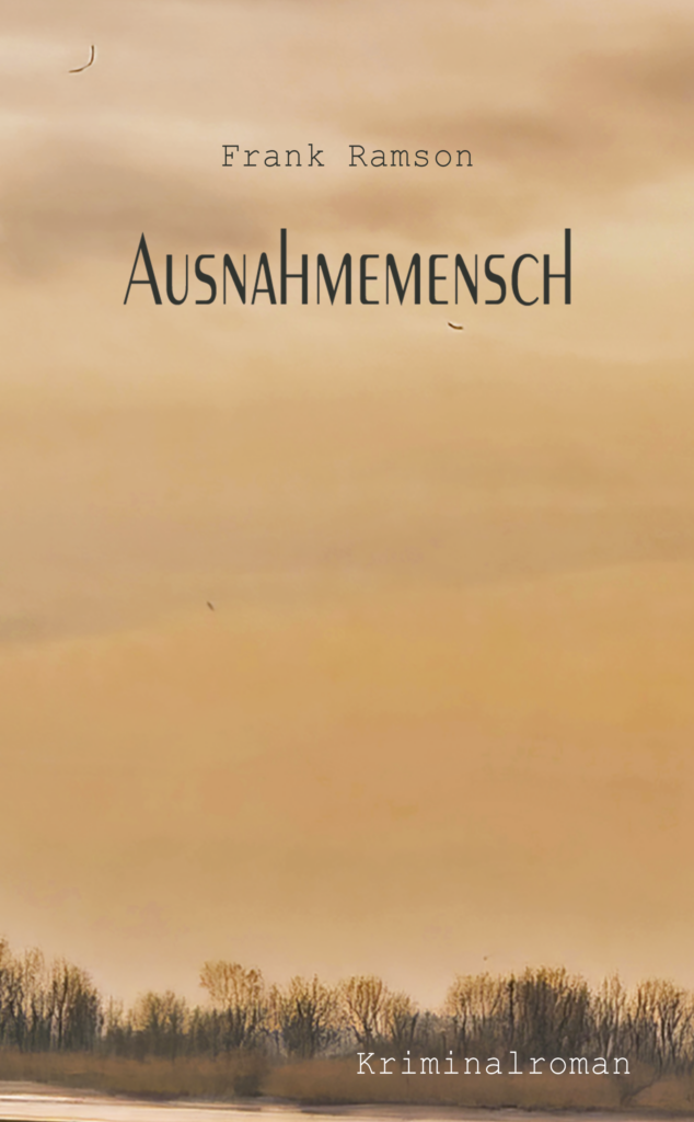 Waldlandschaft unter orangefarbenem Himmel mit Text Frank Ramson Ausnahmemensch Kriminalroman